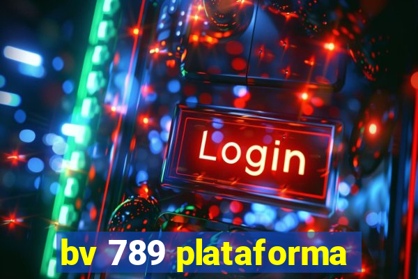 bv 789 plataforma